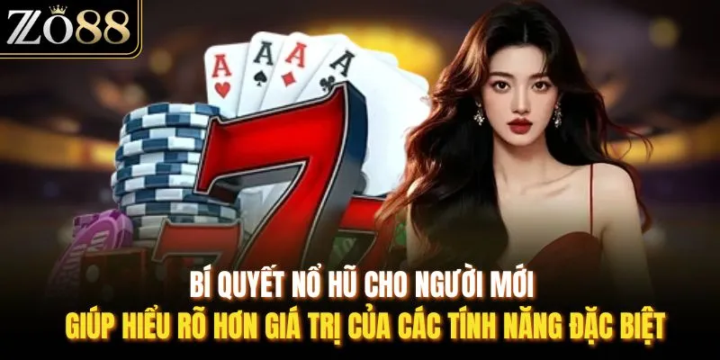 Bí Quyết Nổ Hũ Cho Người Mới Cực Kỳ Hiệu Quả Tại ZO88 - Devix