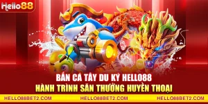 Bắn cá Hello88 - Game đổi thưởng giải trí hot nhất hiện nay - Devix
