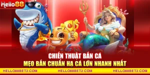 Bắn cá Hello88 - Game đổi thưởng giải trí hot nhất hiện nay - Devix