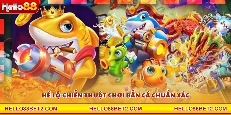 Chiến thuật bắn cá - Mẹo bắn chuẩn hạ cá lớn nhanh nhất - Devix