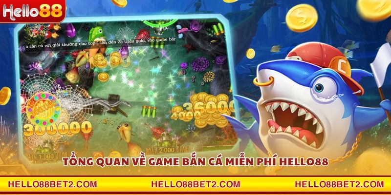 Game bắn cá miễn phí Hello88 - Săn cá đổi thưởng dễ dàng - Devix