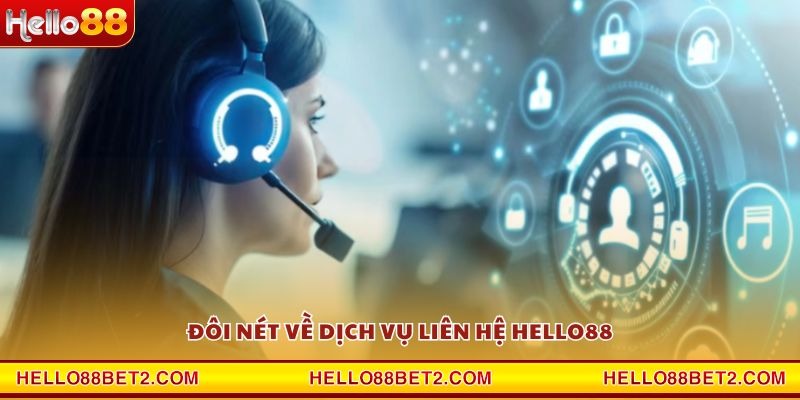 Liên hệ Hello88 - Giải đáp và hỗ trợ mọi lúc mọi nơi - Devix