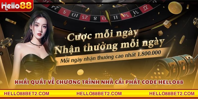 Nhà Cái Phát Code - Săn thưởng khủng mỗi ngày cùng Hello88 - Devix