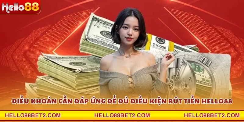 Rút tiền Hello88 - Cách rút thưởng an toàn và nhanh nhất 2026 - Devix