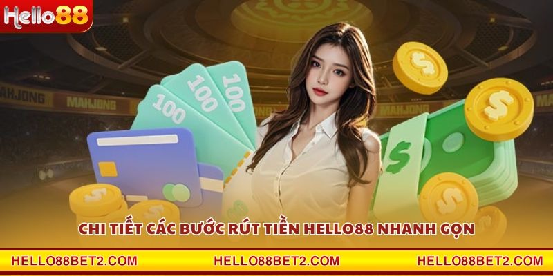 Rút tiền Hello88 - Cách rút thưởng an toàn và nhanh nhất 2026 - Devix