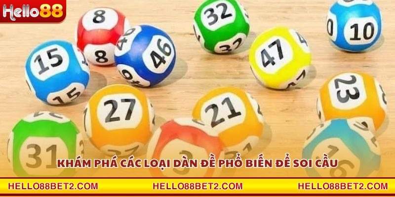 Soi Cầu Dàn Đề Hello88 - Cập nhật dàn số may mắn mỗi ngày - Devix