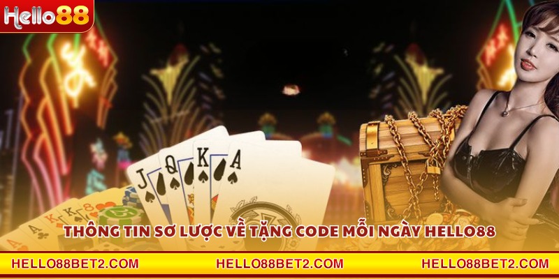 Tặng code mỗi ngày Hello88 - Cơ hội săn thưởng cực hấp dẫn - Hello88 - Devix