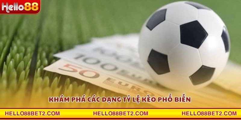 Tỷ lệ kèo Hello88 - Cơ hội nhân đôi lợi nhuận với kèo hot nhất - Devix
