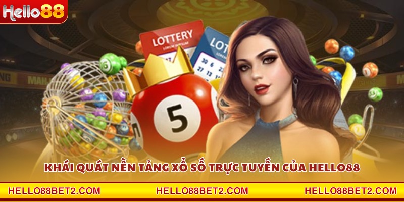 Xổ số Hello88 - Nơi hội tụ niềm vui và cơ hội thắng lớn - Devix