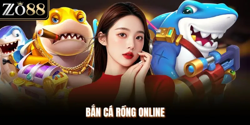 Bắn Cá Rồng Online - Chinh Phục Đại Dương Tại ZO88 - Devix