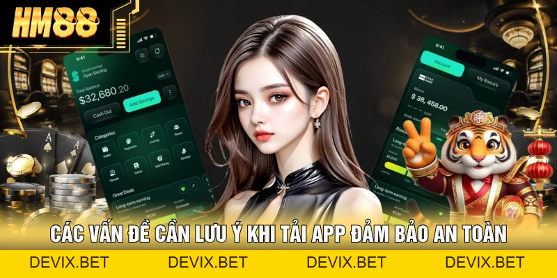 Tải App HM88 - Trải Nghiệm Chơi Game An Toàn Mọi Nơi, Mọi Lúc - Devix